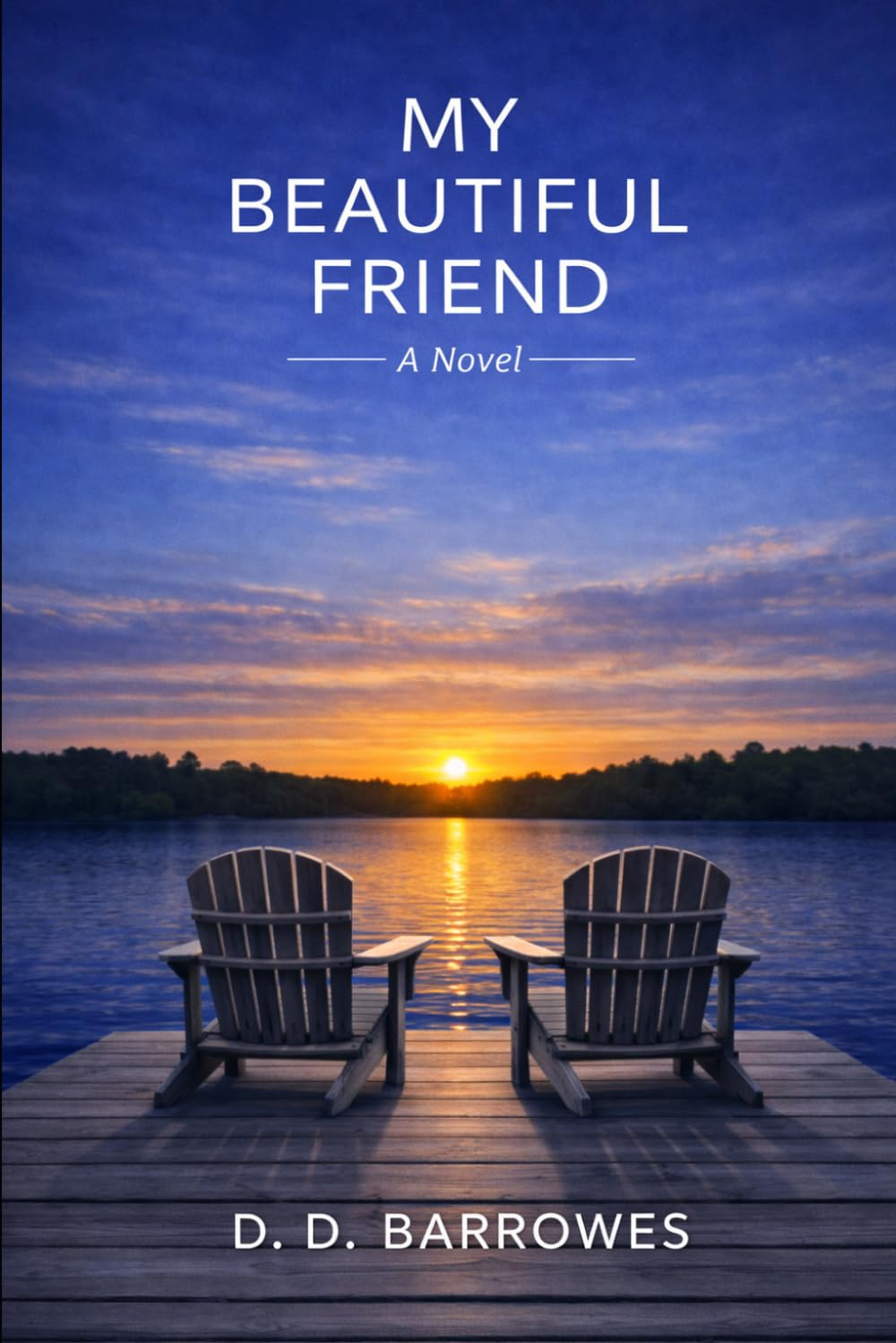 Cover of My Beautiful Friend by D. D. Barrowes